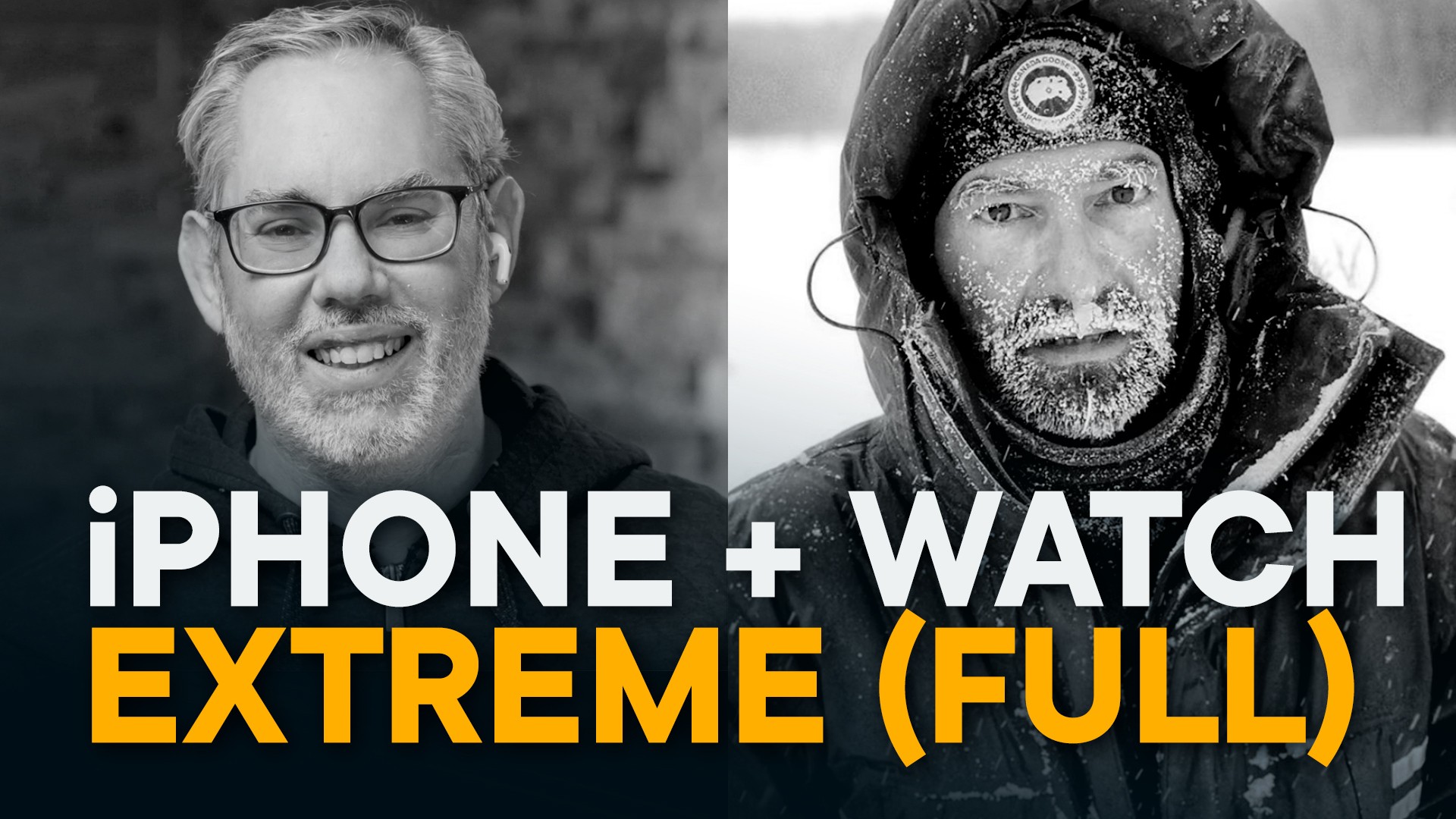 iPhone & Apple Watch EXTREME (Feat. Ray Zahab — FULL)